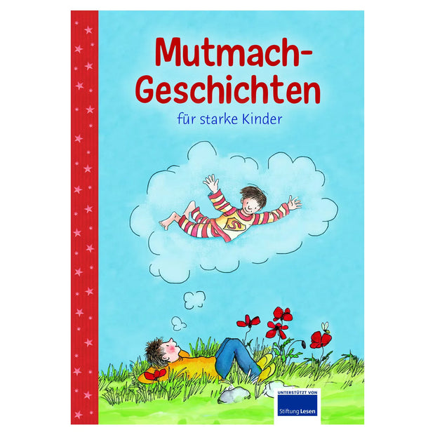 Gute Nacht Geschichten, Ermutigende Geschichten
